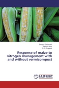 Cover: Response of maize to nitrogen management with and without vermicompost - LAP Lambert Academic Publishing