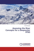 Cover: Assessing the Riser Concepts for a Deepwater FPSO - LAP Lambert Academic Publishing