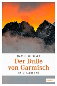 Enlarge image Cover: Der Bulle von Garmisch - Emons Verlag