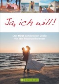 Cover: Ja, ich will! - Bruckmann