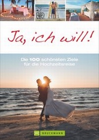 Enlarge image Cover: Ja, ich will! - Bruckmann