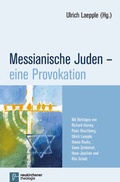 Cover: Messianische Juden - eine Provokation - Vandenhoeck & Ruprecht