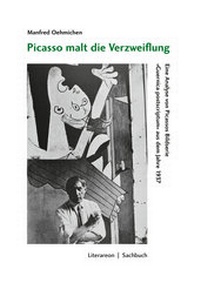 Abbildung von: Picasso malt die Verzweiflung - Literareon