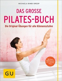 Abbildung von: Das große Pilates-Buch - Gräfe und Unzer