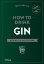 Cover: How to Drink Gin - Gräfe und Unzer