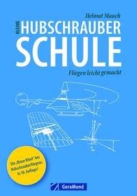 Abbildung von: Kleine Hubschrauberschule - GeraMond