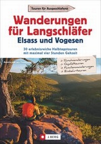 Abbildung von: Wanderungen für Langschläfer Elsass und Vogesen - J. Berg