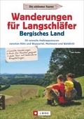 Abbildung von: Wanderungen für Langschläfer Bergisches Land - J. Berg