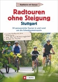 Cover: Radtouren ohne Steigung Stuttgart - J. Berg