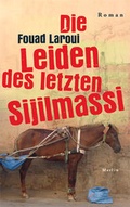 Cover: Die Leiden des letzten Sijilmassi - Merlin Verlag