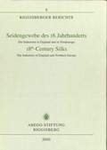 Cover: Seidengewebe des 18. Jahrhunderts /18th-Century Silks - Abegg-Stift.