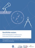 Cover: Geschichte nutzen. - Edition Polis