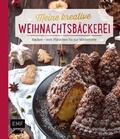 Cover: Meine kreative Weihnachtsb&auml;ckerei - Edition Michael Fischer / EMF Verlag