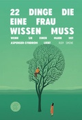 Cover: 22 Dinge, die eine Frau wissen muss, wenn sie einen Mann mit Asperger-Syndrom liebt - Kommode