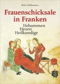 Cover: Frauenschicksale in Franken - Sutton