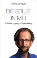 Cover: Die Stille in mir - EchnAton Verlag