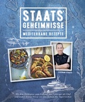 Cover: Staats' Geheimnisse - Mediterrane Rezepte und Storys von den Jachten der Superreichen - Becker Joest Volk Verlag