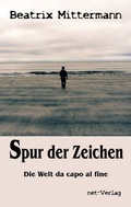 Cover: Spur der Zeichen - net-Verlag