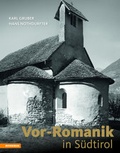 Cover: Vor-Romanik in S&uuml;dtirol - Athesia-Tappeiner Verlag