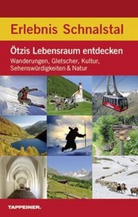 Abbildung von: Erlebnis Schnalstal - Athesia-Tappeiner Verlag