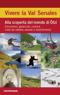 Abbildung von: Vivere la Val Senales - Athesia-Tappeiner Verlag