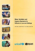 Cover: Water Sanitation and Hygiene Standards for Schools in Low-Cost Settings - World Health Organization