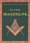 Cover: Tarihte ve G&uuml;n&uuml;m&uuml;zde Masonluk - &Ouml;rg&uuml;n Yayinlari