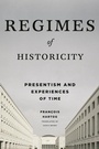 Cover: Regimes of Historicity - Columbia University Press