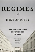 Cover: Regimes of Historicity - Columbia University Press