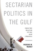 Cover: Sectarian Politics in the Gulf - Columbia University Press