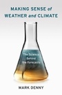Cover: Making Sense of Weather and Climate - Columbia University Press