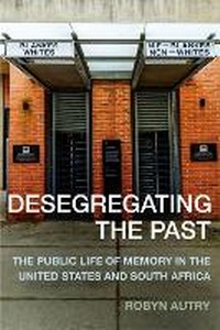 Abbildung von: Desegregating the Past - Columbia University Press