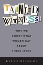 Cover: Tainted Witness - Columbia University Press