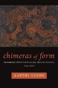 Cover: Chimeras of Form - Columbia University Press