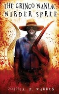 Cover: The Gringo Maniac Murder Spree - LISA HAGAN BOOKS