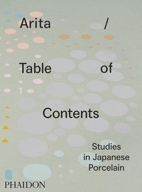 Enlarge image Cover: Arita / Table of Contents - Phaidon Press Ltd