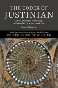 Enlarge image Cover: The Codex of Justinian 3 Volume Hardback Set - Cambridge University Press