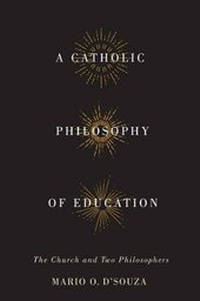 Abbildung von: A Catholic Philosophy of Education - McGill-Queen's University Press