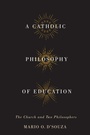 Bild: A Catholic Philosophy of Education - McGill-Queen's University Press
