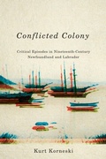 Cover: Conflicted Colony - McGill-Queen's University Press