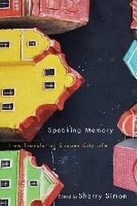 Enlarge image Cover: Speaking Memory - McGill-Queen's University Press