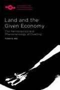Cover: Land and the Given Economy - Northwestern University Press