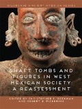 Cover: Shaft Tombs and Figures in West Mexican Society - Gilcrease Museum