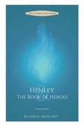 Cover: Henley & the Book of Heroes - Cadia Book House