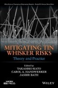 Cover: Mitigating Tin Whisker Risks - Theory and Practice - Wiley