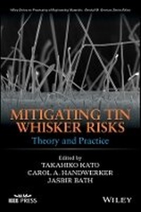 Enlarge image Cover: Mitigating Tin Whisker Risks - Theory and Practice - Wiley
