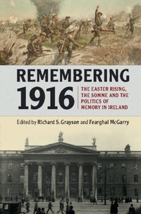 Abbildung von: Remembering 1916 - Cambridge University Press