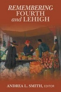 Enlarge image Cover: Remembering Fourth and Lehigh - Dog Ear Publishing