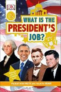 Enlarge image Cover: DK Readers L2: What is the President's Job? - DK Children