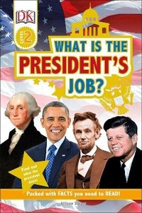 Enlarge image Cover: DK Readers L2: What is the President's Job? - DK Children